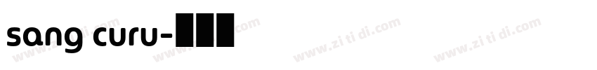 sang curu字体转换